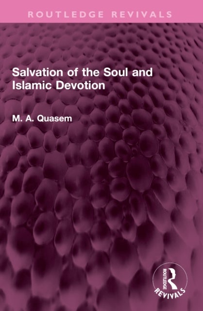 Salvation of the Soul and Islamic Devotion