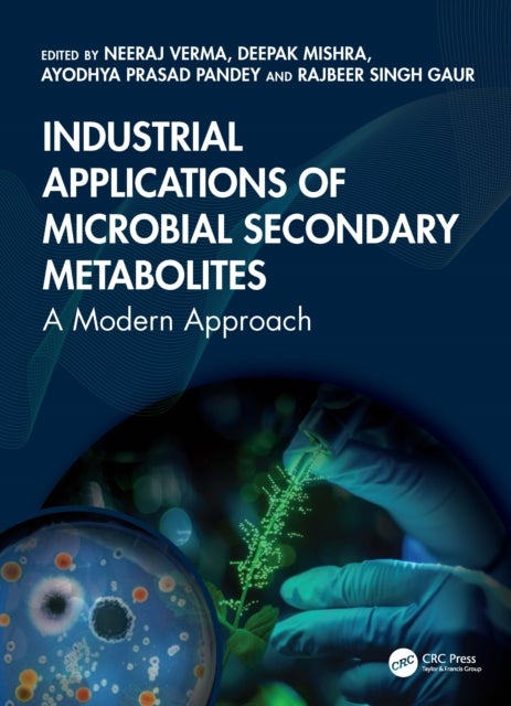 Industrial Applications of Microbial Secondary Metabolites - A Modern Approach