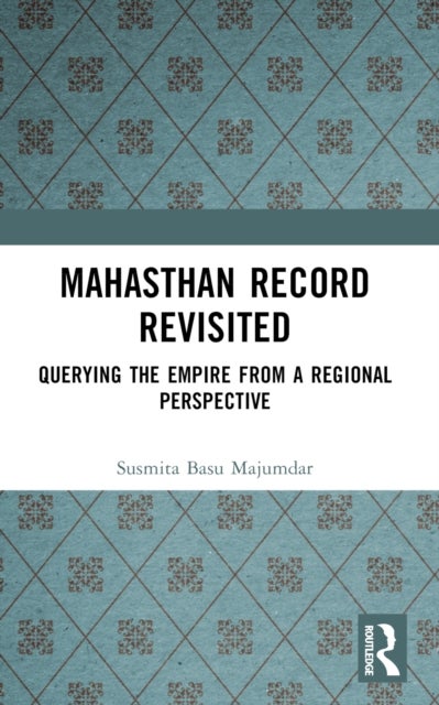Mahasthan Record Revisited - Querying the Empire from a Regional Perspective