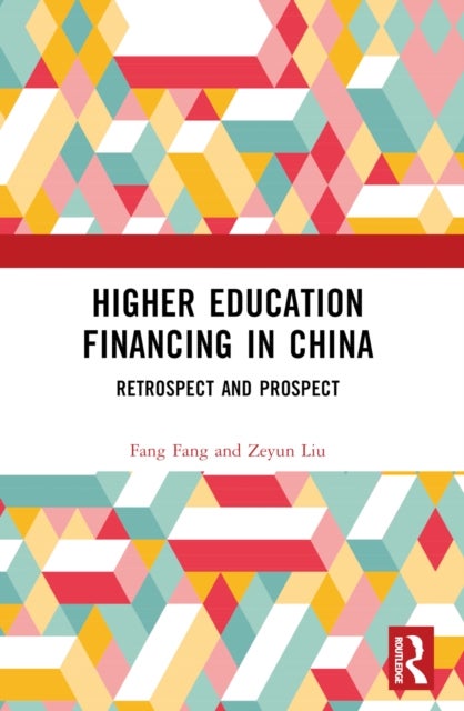 Higher Education Financing in China - Retrospect and Prospect