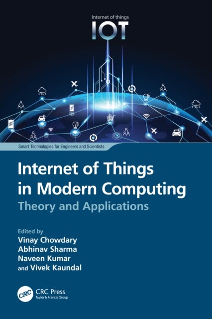 Internet of Things in Modern Computing - Theory and Applications