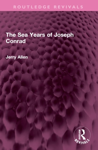 The Sea Years of Joseph Conrad