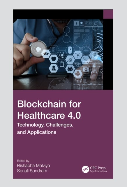Blockchain for Healthcare 4.0 - Technology, Challenges, and Applications