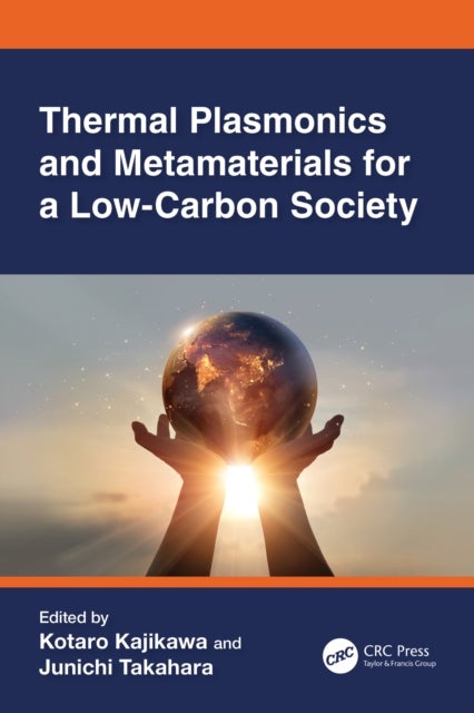 Thermal Plasmonics and Metamaterials for a Low-Carbon Society