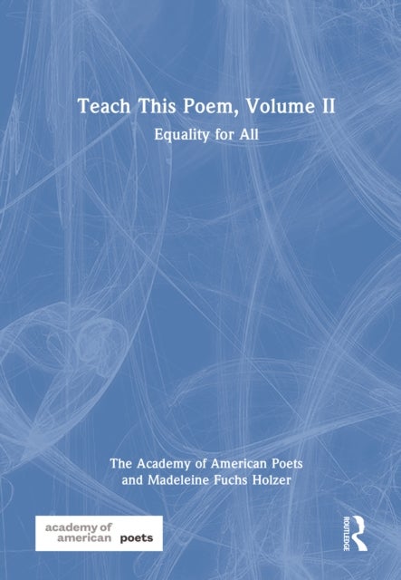 Teach This Poem, Volume II - Equality for All