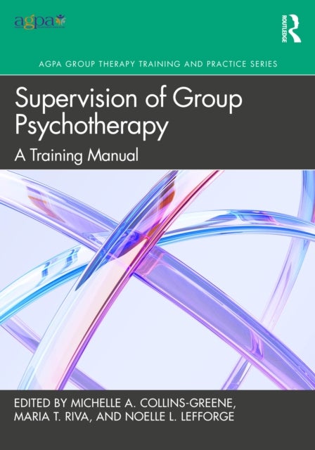 Supervision of Group Psychotherapy - A Training Manual