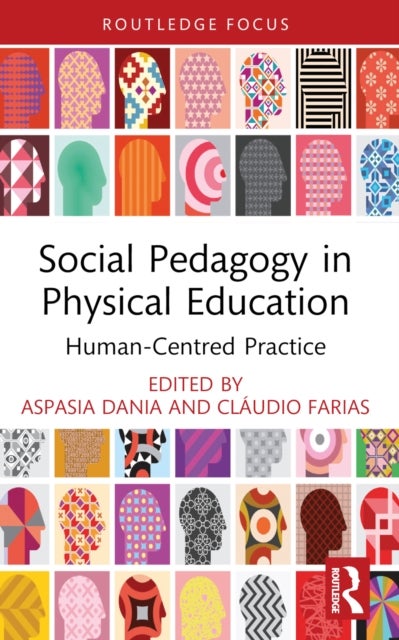 Social Pedagogy in Physical Education - Human-Centred Practice