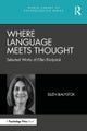 Where Language Meets Thought
