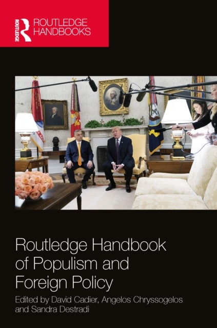 Routledge Handbook of Populism and Foreign Policy