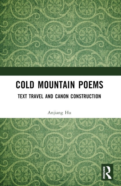 Cold Mountain Poems - Text Travel and Canon Construction