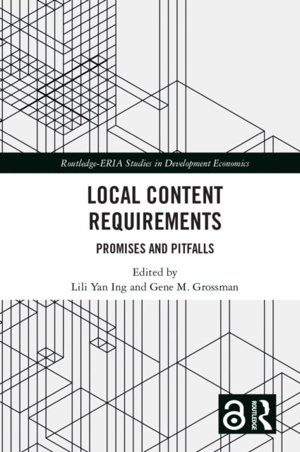 Local Content Requirements - Promises and Pitfalls