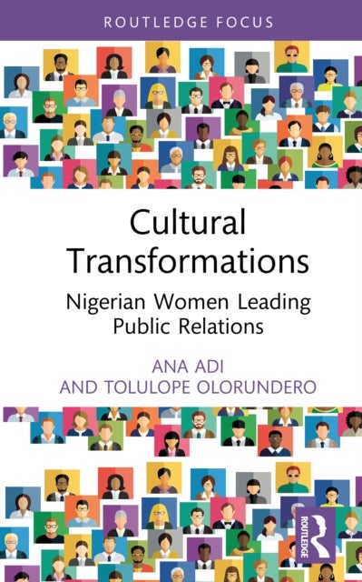 Cultural Transformations - Nigerian Women Leading Public Relations