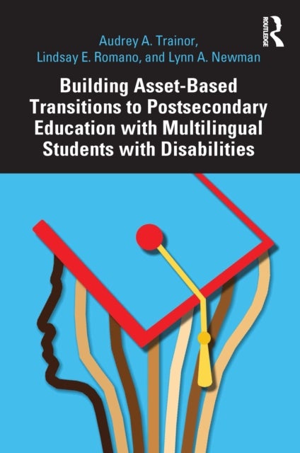 Building Asset-Based Transitions to Postsecondary Education with Multilingual Students with Disabili