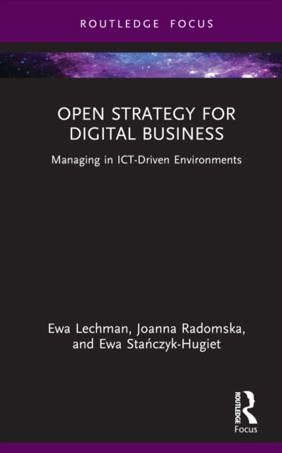 Open Strategy for Digital Business - Managing in ICT-Driven Environments