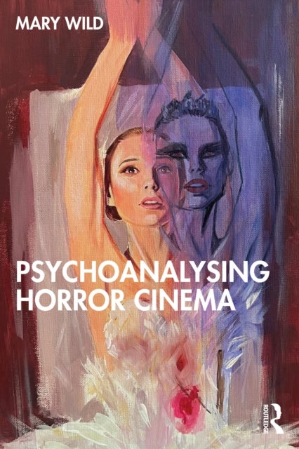 Psychoanalysing Horror Cinema