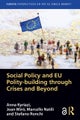 Social Policy and EU Polity-building Through Crises and Beyond