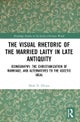 The Visual Rhetoric of the Married Laity in Late Antiquity