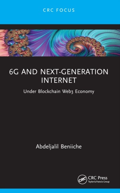 6G and Next-Generation Internet - Under Blockchain Web3 Economy