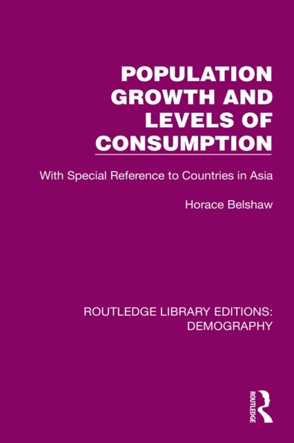 Population Growth and Levels of Consumption - With Special Reference to Countries in Asia