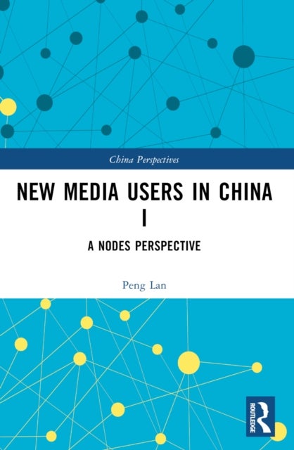 New Media Users in China I - A Nodes Perspective