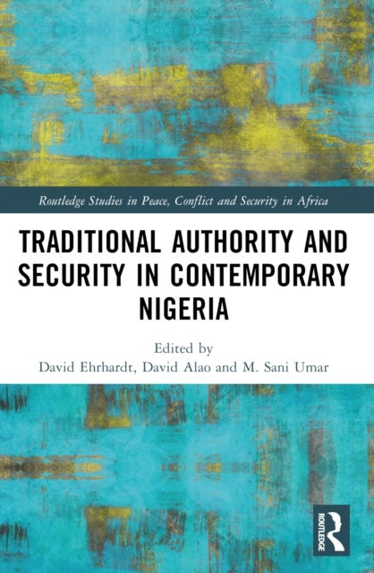 Traditional Authority and Security in Contemporary Nigeria