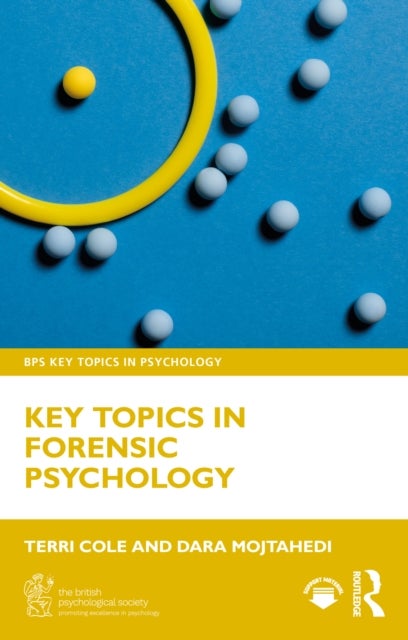 Key Topics in Forensic Psychology