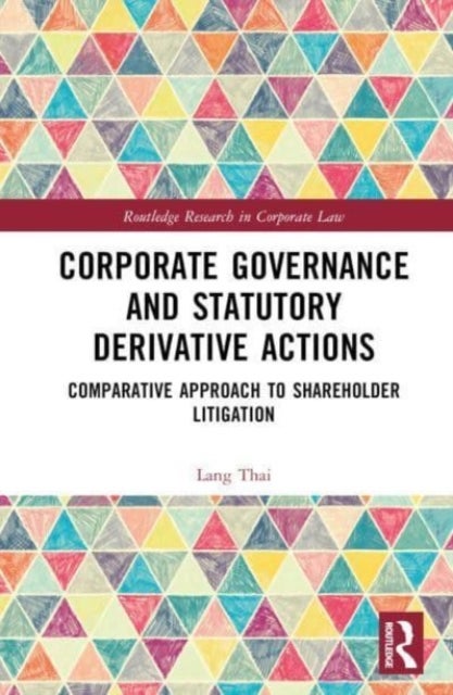 Corporate Governance and Statutory Derivative Actions - Comparative Approach to Shareholder Litigation