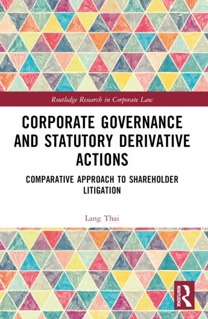 Corporate Governance and Statutory Derivative Actions - Comparative Approach to Shareholder Litigation