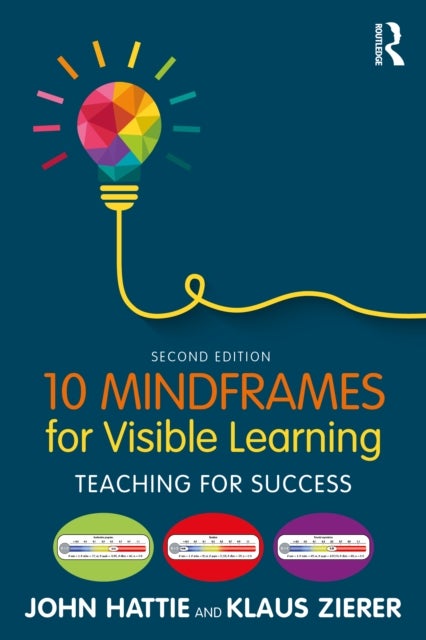 10 Mindframes for Visible Learning - Teaching for Success