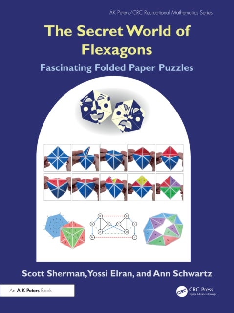 The Secret World of Flexagons - Fascinating Folded Paper Puzzles