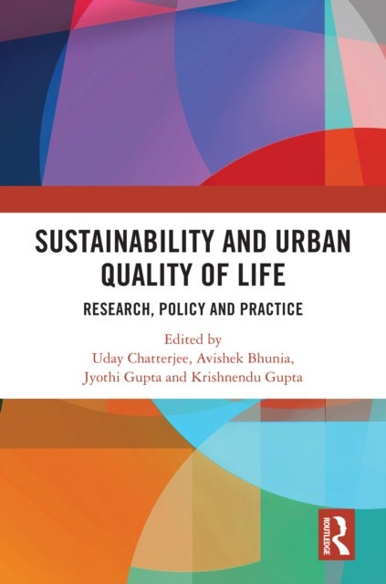 Sustainability and Urban Quality of Life - Research, Policy and Practice
