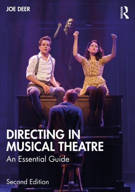 Directing in Musical Theatre - An Essential Guide