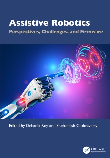 Assistive Robotics - Perspectives, Challenges, and Firmware