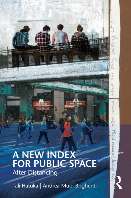 A New Index for Public Space - After Distancing