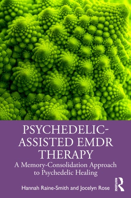 Psychedelic-Assisted EMDR Therapy - A Memory-Consolidation Approach to Psychedelic Healing