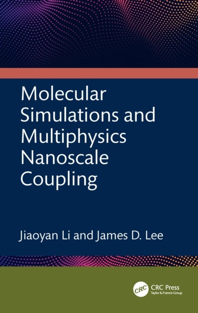 Molecular Simulations and Multiphysics Nanoscale Coupling