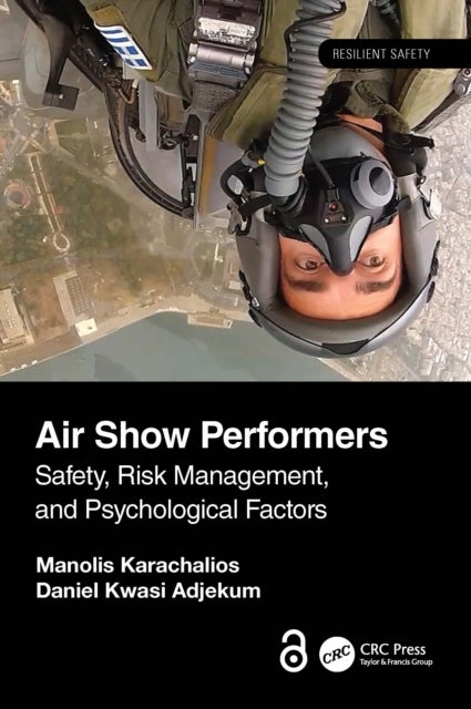 Air Show Performers - Safety, Risk Management, and Psychological Factors