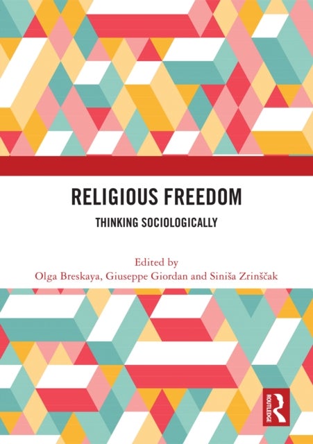 Religious Freedom - Thinking Sociologically