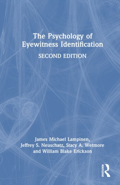The Psychology of Eyewitness Identification