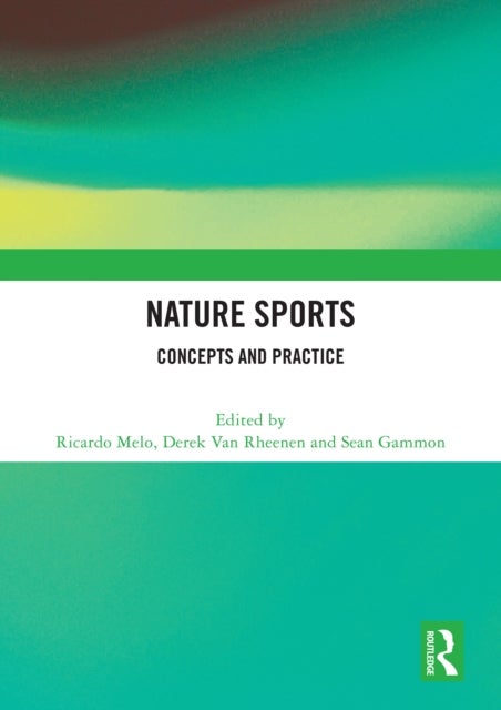 Nature Sports - Concepts and Practice