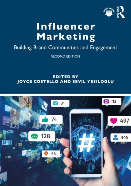 Influencer Marketing - Building Brand Communities and Engagement
