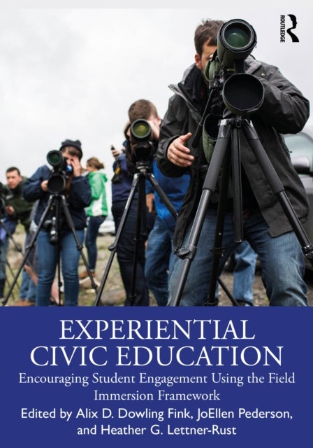 Experiential Civic Education - Encouraging Student Engagement Using the Field Immersion Framework