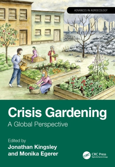 Crisis Gardening - A Global Perspective