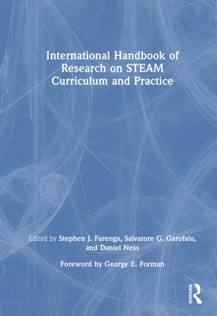 International Handbook of Research on STEAM Curriculum and Practice
