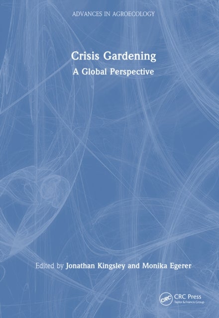 Crisis Gardening - A Global Perspective