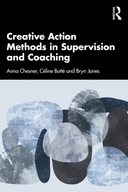 Creative Action Methods in Supervision and Coaching
