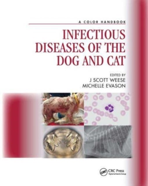 Infectious Diseases of the Dog and Cat - A Color Handbook