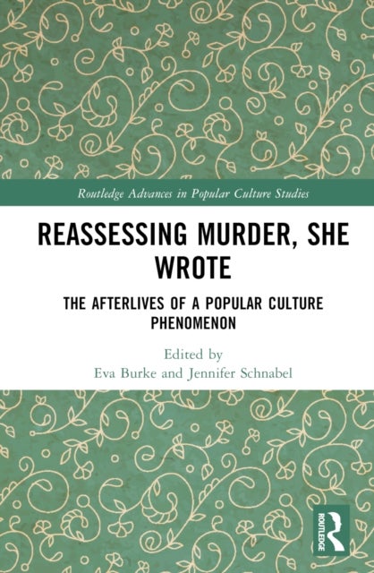 Reassessing Murder, She Wrote - The Afterlives of a Popular Culture Phenomenon