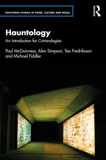 Hauntology - An Introduction for Criminologists