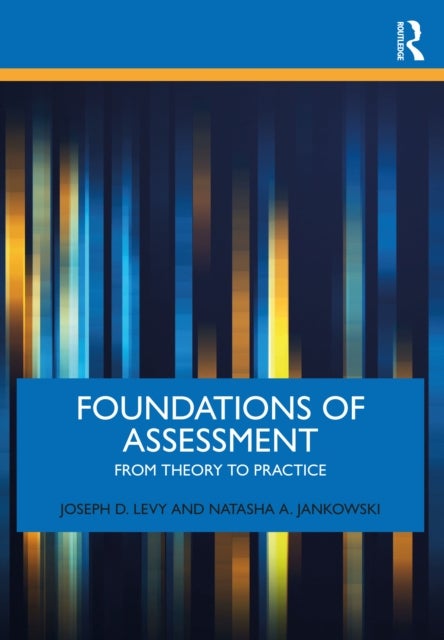 Foundations of Assessment - From Theory to Practice